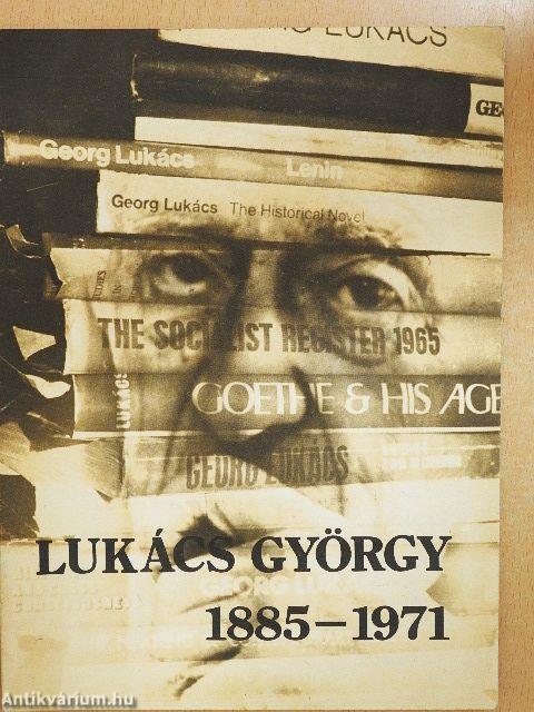 Lukács György 1885-1971