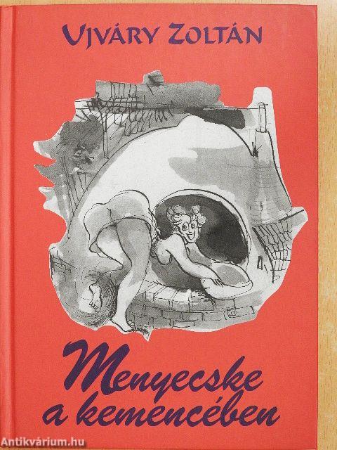 Menyecske a kemencében
