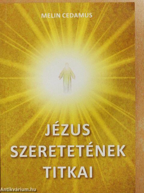 Jézus szeretetének titkai