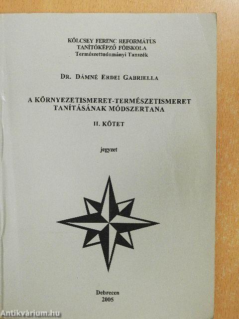 A környezetismeret-természetismeret tanításának módszertana II.