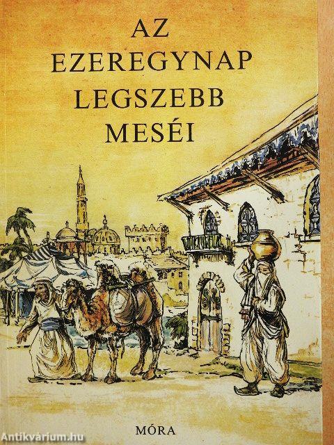 Az ezeregynap legszebb meséi