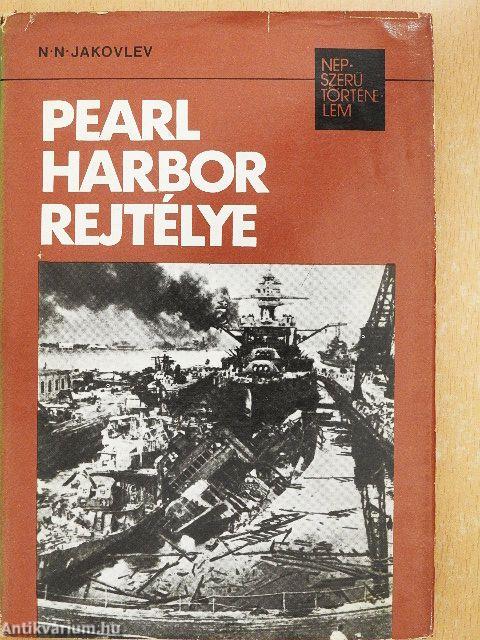 Pearl Harbor rejtélye