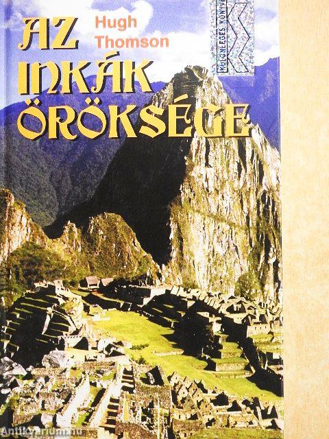 Az inkák öröksége