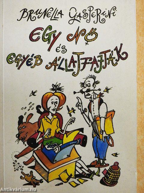 Egy nő és egyéb állatfajták