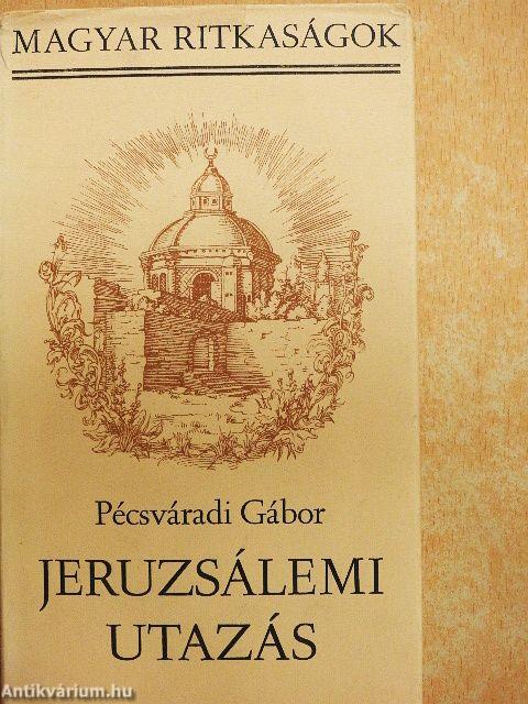 Jeruzsálemi utazás