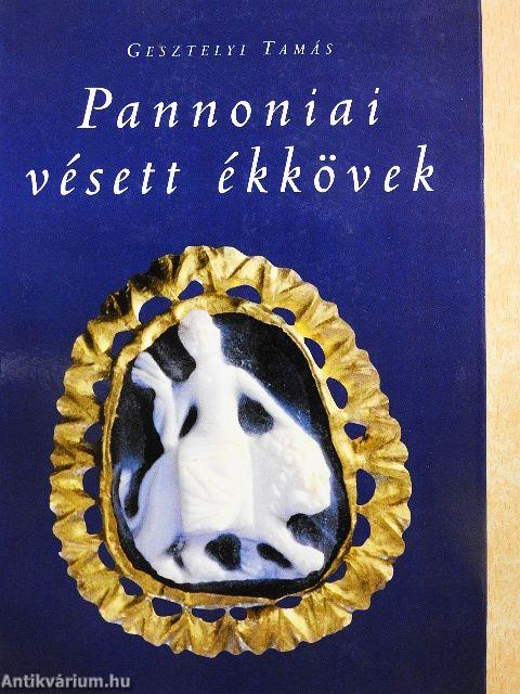 Pannoniai vésett ékkövek