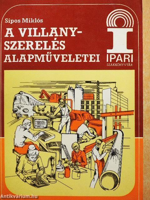 A villanyszerelés alapműveletei