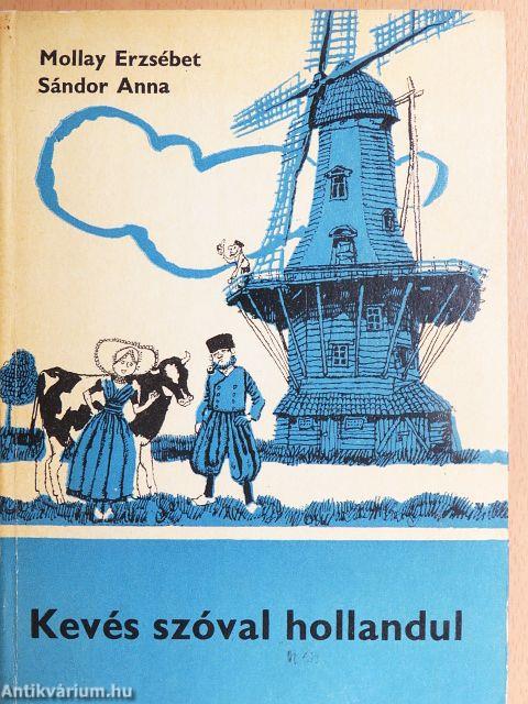 Kevés szóval hollandul