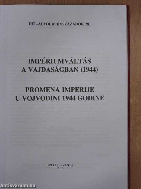 Impériumváltás a vajdaságban (1944)