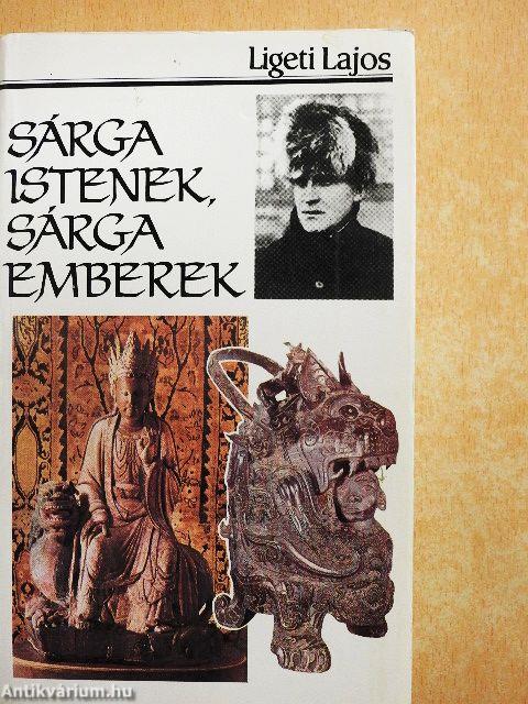 Sárga istenek, sárga emberek