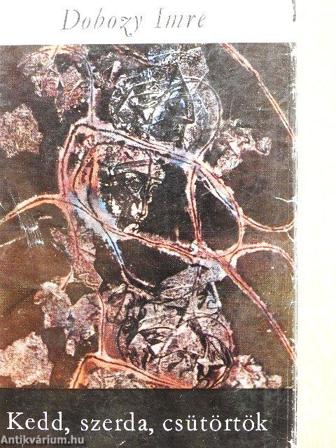 Kedd, szerda, csütörtök