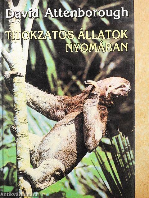 Titokzatos állatok nyomában