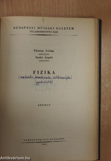 Bevezetés a termofizikába/Bevezetés az elektrofizikába/Bevezetés az atomfizikába/Fizika