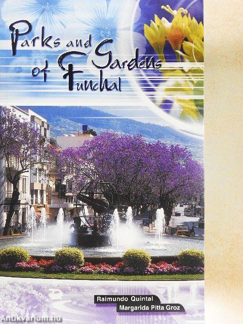 Parks and Gardens of Funchal