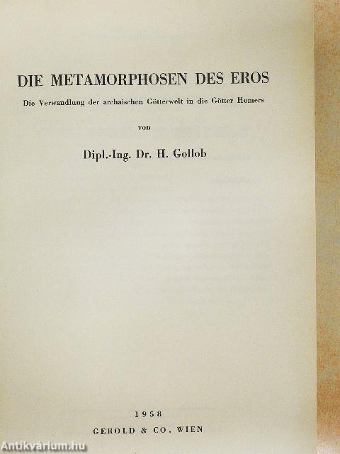 Die Metamorphosen des Eros