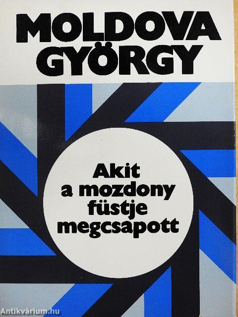 Akit a mozdony füstje megcsapott...