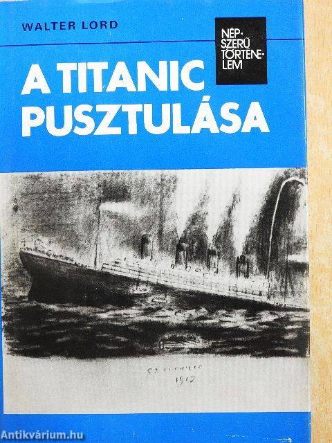 A Titanic pusztulása