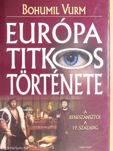 Európa titkos története 2.