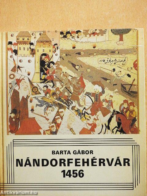 Nándorfehérvár, 1456