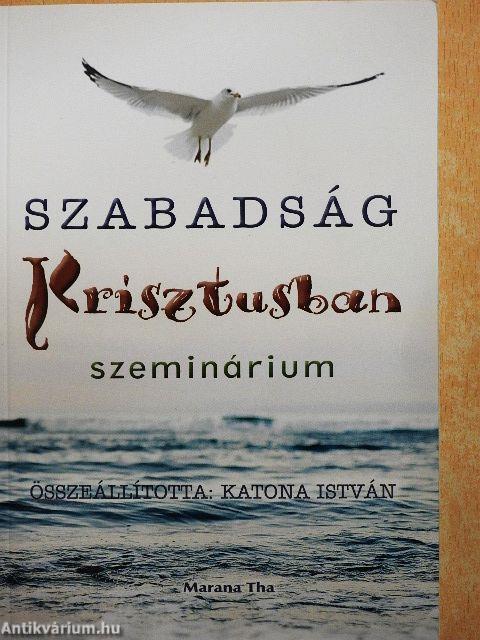 Szabadság Krisztusban szeminárium