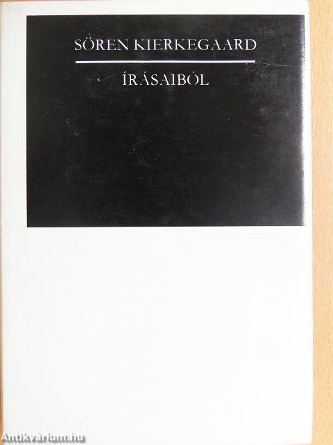 Sören Kierkegaard írásaiból