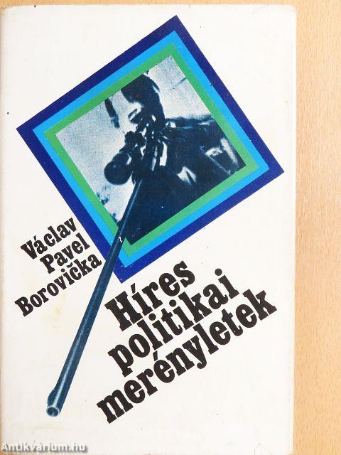 Híres politikai merényletek