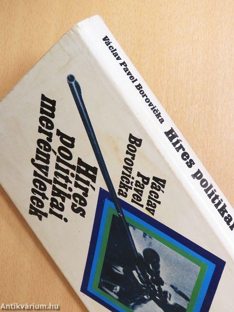 Híres politikai merényletek