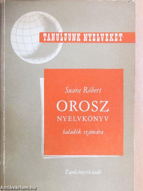 Orosz nyelvkönyv haladók számára