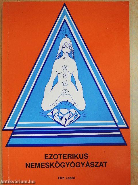 Ezoterikus nemeskőgyógyászat