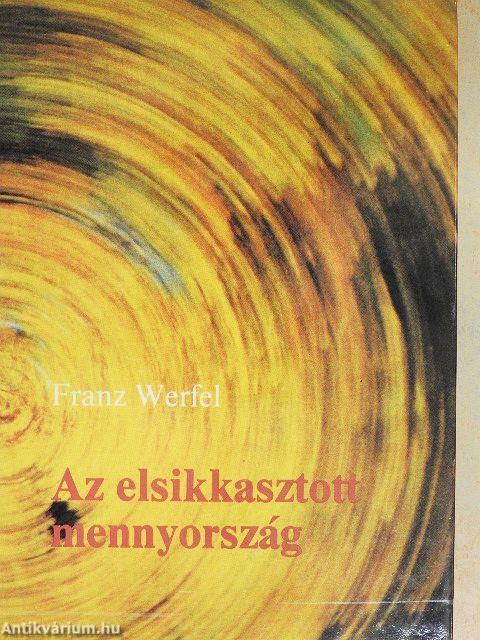 Az elsikkasztott mennyország