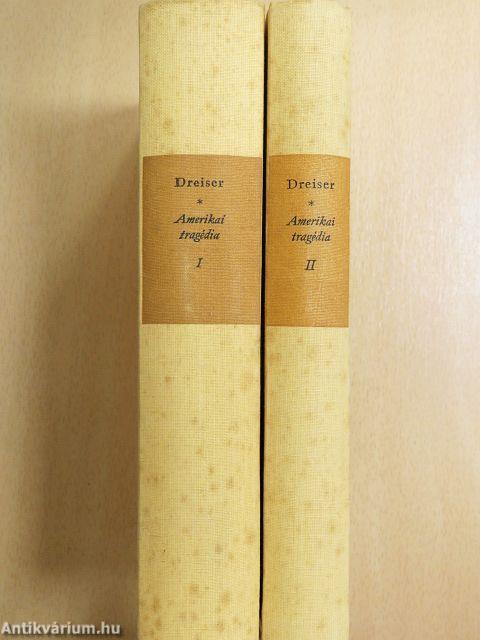 Amerikai tragédia I-II.