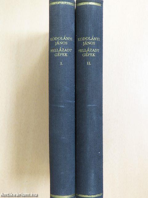 Fellázadt gépek I-II.