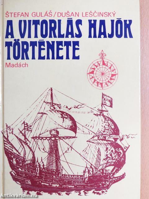 A vitorlás hajók története