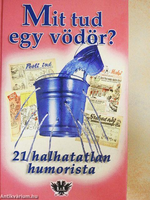 Mit tud egy vödör?