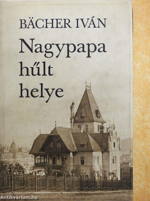 Nagypapa hűlt helye