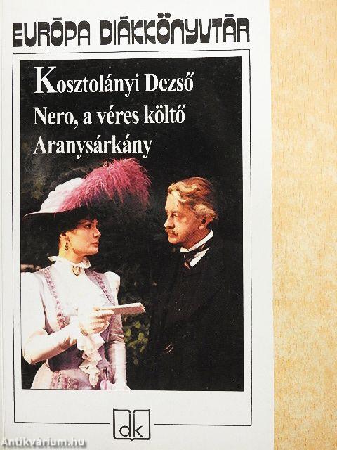 Nero, a véres költő/Aranysárkány