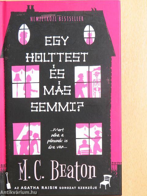 Egy holttest és más semmi?