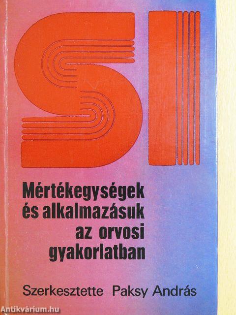 Mértékegységek és alkalmazásuk az orvosi gyakorlatban