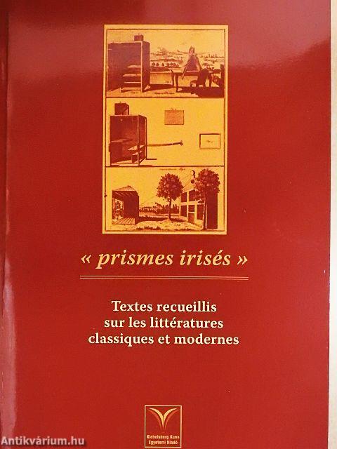 «Prismes irisés»
