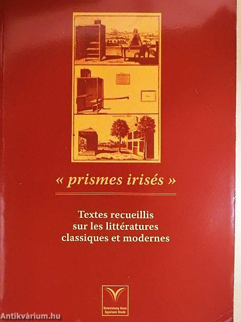 «Prismes irisés»