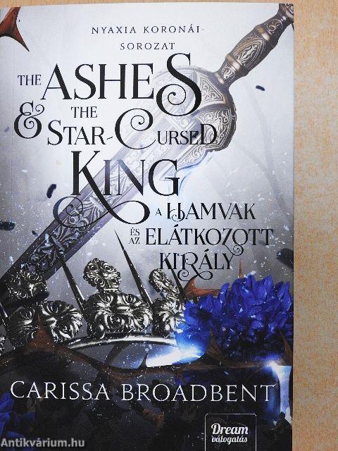 A hamvak és az elátkozott király