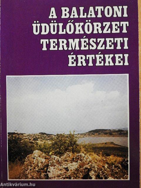 A balatoni üdülőkörzet természeti értékei