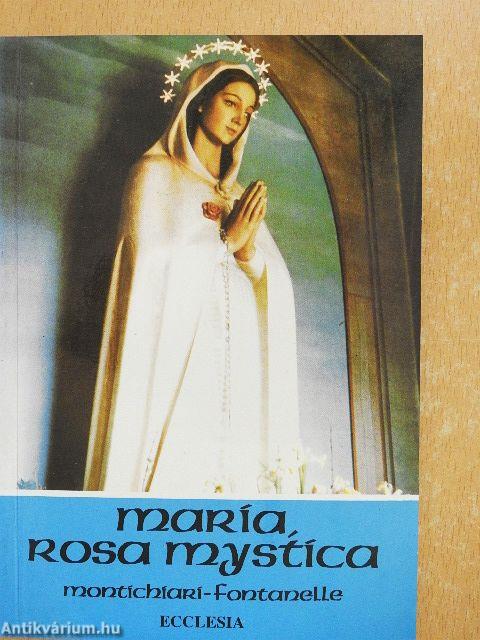 Mária - "Rosa mystica"