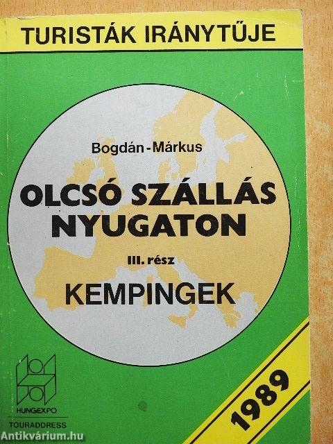 Olcsó szállás nyugaton III.