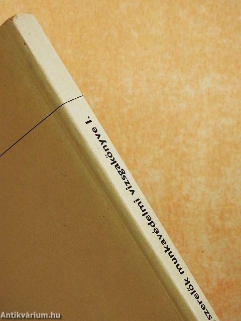 Villanyszerelők munkavédelmi vizsgakönyve I.