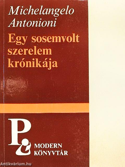 Egy sosemvolt szerelem krónikája