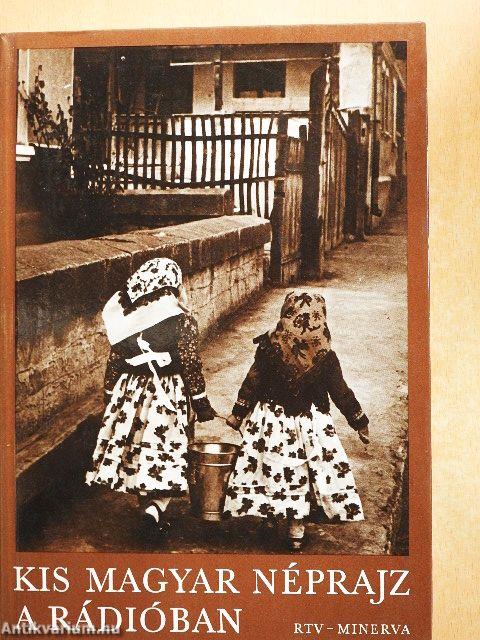 Kis magyar néprajz a rádióban