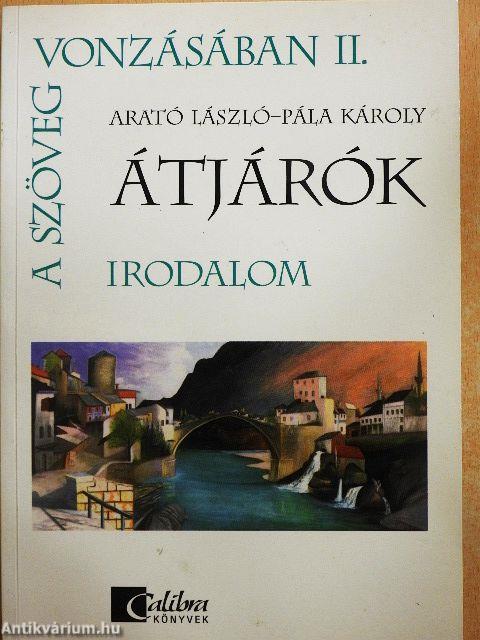 A szöveg vonzásában II.
