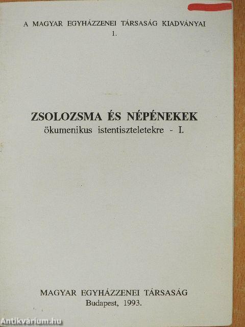 Zsolozsma és népénekek ökumenikus istentiszteletekre I.