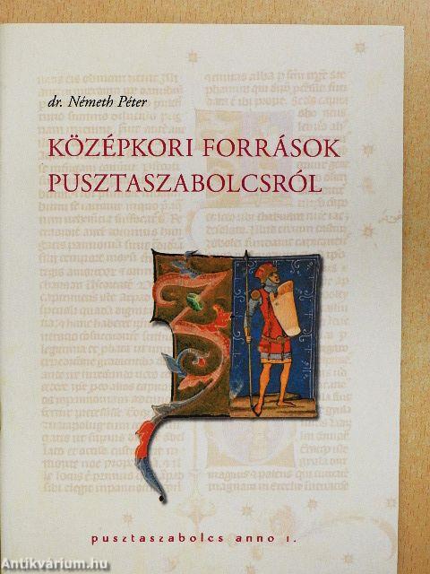 Középkori források Pusztaszabolcsról